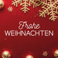 Motiv: Frohe Weihnachten 2 (quadratisch)