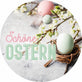 Motiv: Schöne Ostern 1 (rund)