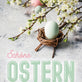 Motiv: Schöne Ostern 1 (quadratisch)