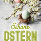 Motiv: Schöne Ostern 2 (quadratisch)