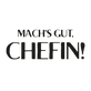 Motiv: Machs gut Chefin